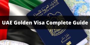 How To Apply For A UAE Golden Visa Complete Guide – Attestation ...