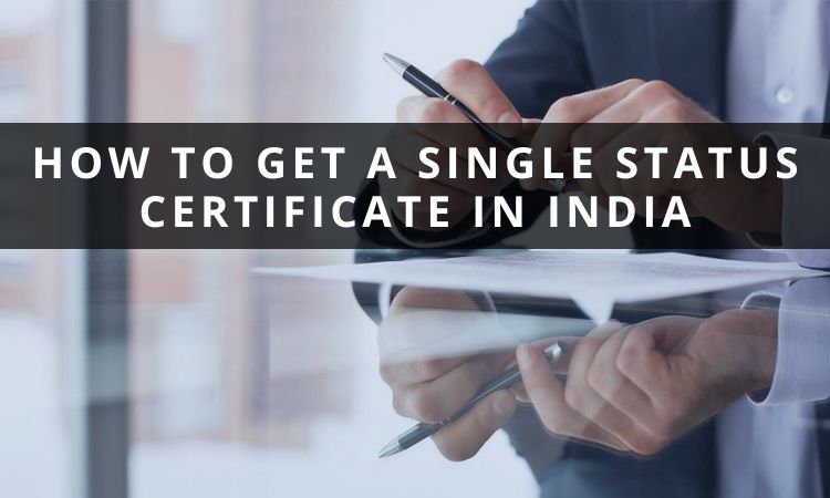 How To Get A Single Status Certificate In India Format Unmarried 