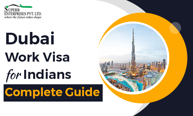 Dubai Work Visa For Indians Complete Guide Attestation Apostille 