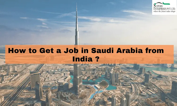 How to Get a Job in Saudi Arabia from India