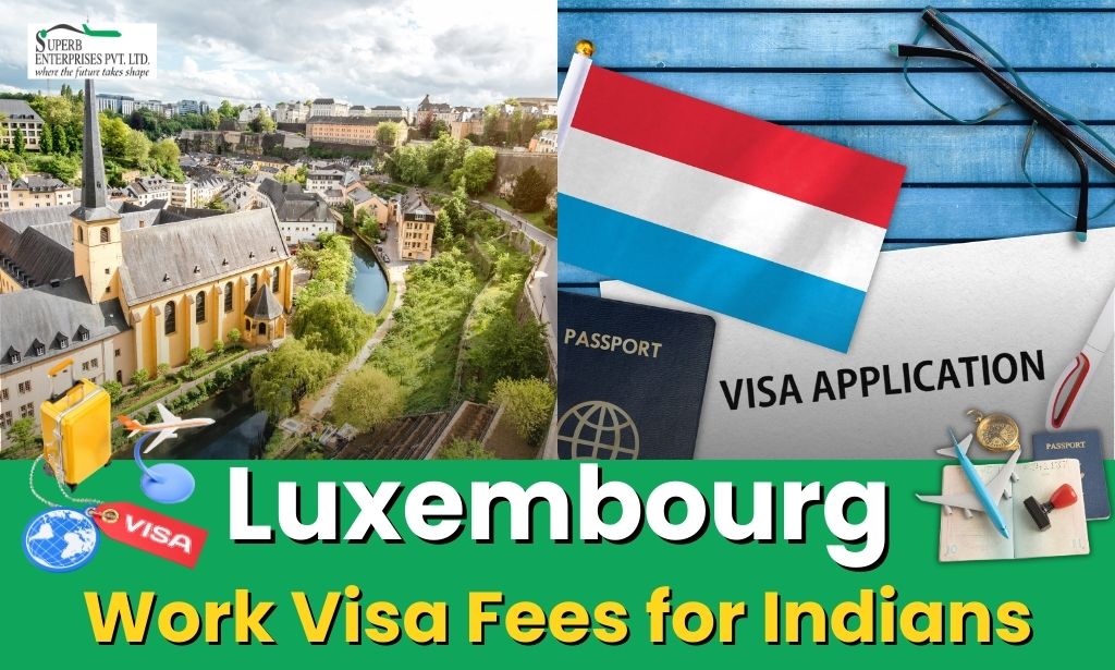 Luxemberg work visa for indians