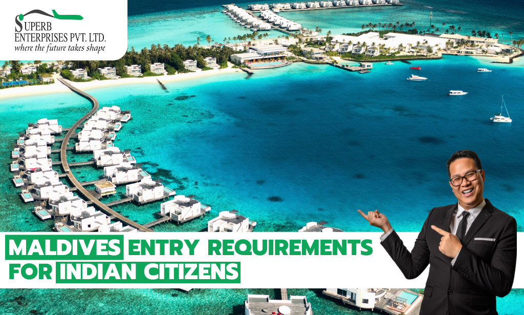 Maldives Entry Requirements for Indian Citizens